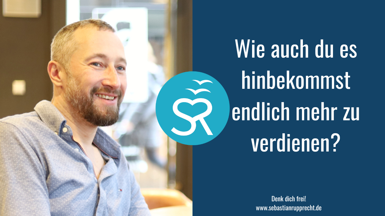 Wie auch du es hinbekommst endlich mehr zu verdienen