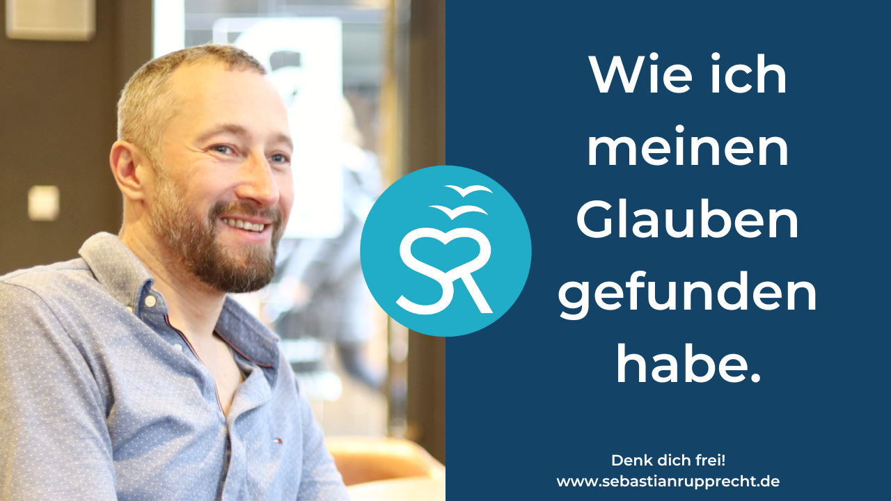 Wie ich meinen Glauben gefunden habe