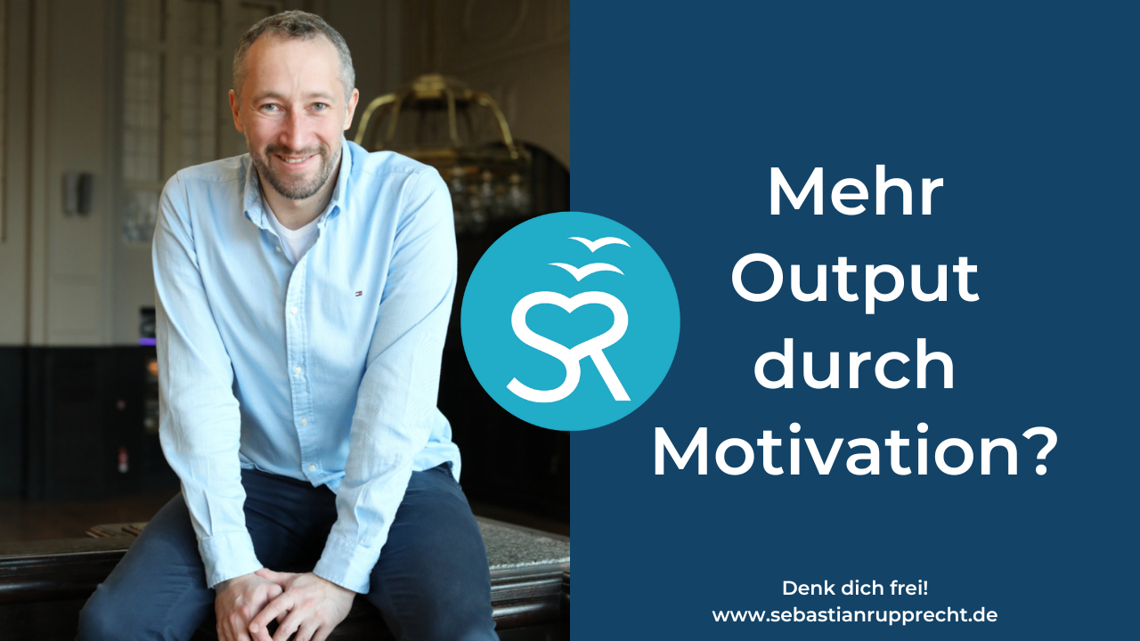 Mehr Output durch Motivation?